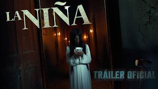 La Niña - Trailer oficial