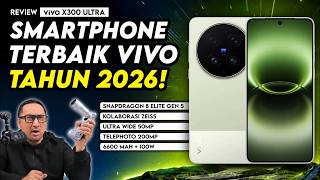 Smartphone Terbaik vivo 2026: Review vivo X300 Ultra