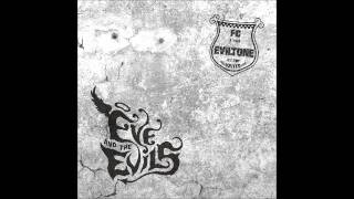 Eve &amp; The Evils - Your Night