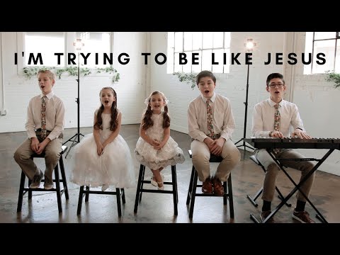 I'm Trying to be Like Jesus | Affleck Family of Rise Up Childrens Choir © 1980 Janice Kapp Perry