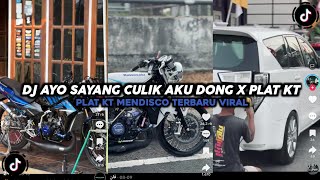 Download lagu DJ AYO SAYANG CULIK AKU DONG X PLAT KT MENDISCO TERBARU VIRAL TIK TOK__ mp3