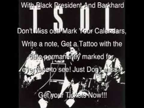 T.S.O.L. Black President and Bark Hard At the Meridian In Houston Tx  January 30th!