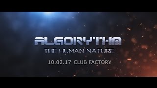 Algorythm - The Human Nature [10.02.2017] Official Trailer