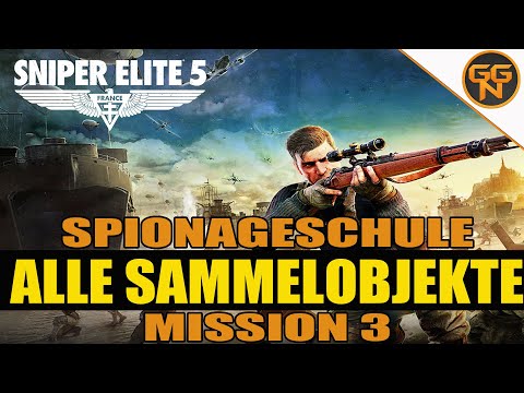 Sniper Elite 5 - 100% Guide Alle Sammelobjekte - All Collectibles - Mission 3 - Spionageschule