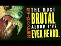 The Most Brutal Album I've Ever Heard