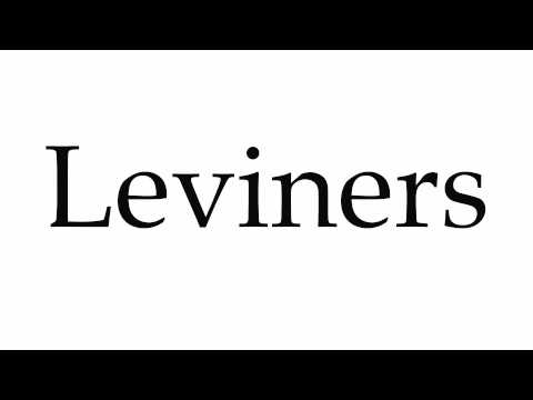How to Pronounce Leviners