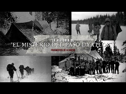 El Misterioso incidente del paso Dyatlov | Fragmentos de la Noche