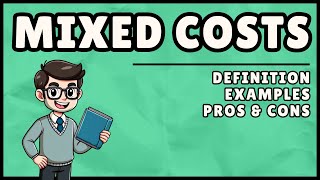 What are Mixed Costs? (Easiest Explanation)