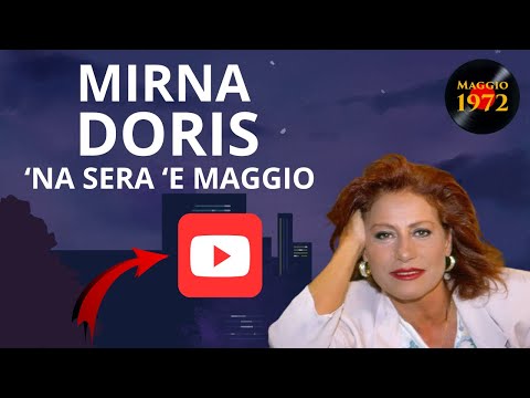 Mirna Doris - 'Na sera 'e maggio (live)