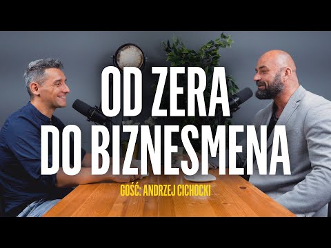 Andrzej Cichocki znany jako Praktyk Życia i Biznesu opowiada swoją historię | Michał Włodarczyk