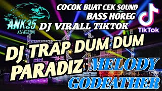 Download lagu DJ TRAP DUM DUM PARADIZ VIRAL TIKTOK2023 BASS HOREG COCOK BUAT CEK SOUND DAN KARNAVAL mp3