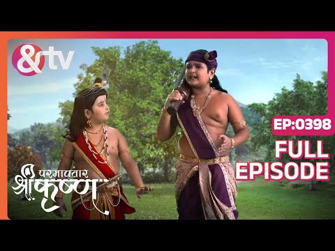 Kanha-Balram वरुणदेव को खोजने निकले | Paramavatar Shri Krishna Full Ep 398 | 12 Dec 18 @andtvchannel