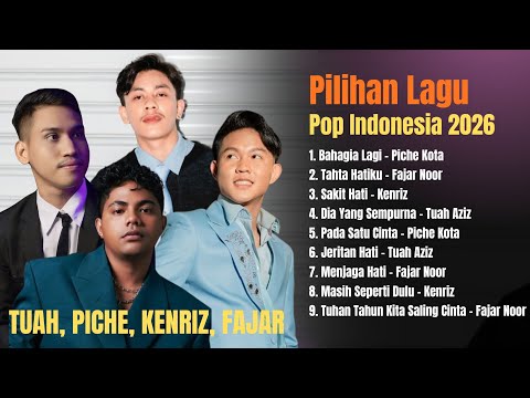 Pilihan Lagu Pop Indonesia 2026 Bahagia Lagi X Tahta Hatiku (Piche, Fajar, Kenriz, Tuah)