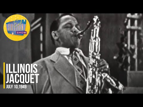 Illinois Jacquet "Flying Home" on The Ed Sullivan Show