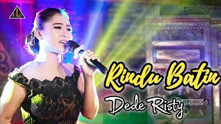 Download lagu RINDU BATIN - DEDE RISTY - VERSION DLS LIVE MUSIC mp3