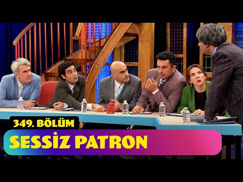 Sessiz Patron - 349. Bölüm (Güldür Güldür Show)