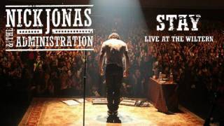 Nick Jonas &amp; The Administration - Stay HQ Full Album Version + download link