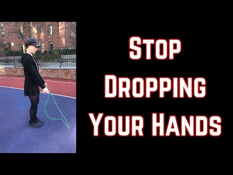 Stop Dropping Your Hands