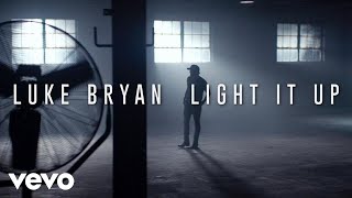 Luke Bryan Light It Up