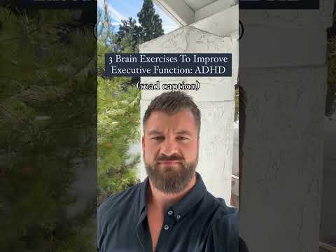 3 Brain Exercises To Improve Executive Function: ADHD