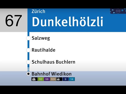 VBZ Ansagen » 67 Dunkelhölzli — Bahnhof Wiedikon | SLBahnen