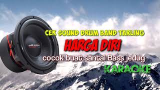 Download lagu Tarling HARGA DIRI (karaoke) Drum band bass jedug mantap mp3