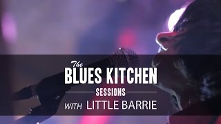 Little Barrie- &quot;Pauline&quot; &amp; &quot;Surf Hell&quot; [The Blues Kitchen Sessions]