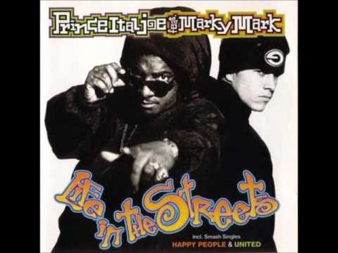 Prince Ital Joe Feat. Marky Mark - Life in the Streets
