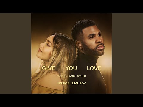 Give You Love (feat. Jason Derulo)