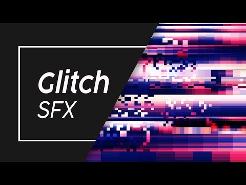 GLITCH SOUND EFFECTS PACK - FREE HQ SFX