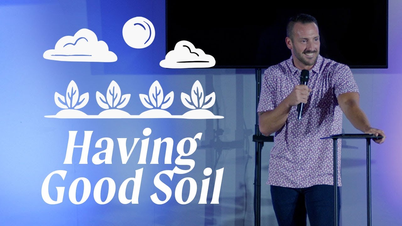 Having Good Soil