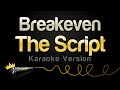 The Script - Breakeven (Karaoke Version)