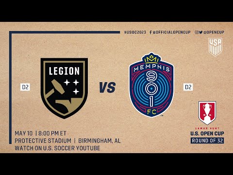 2023 Lamar Hunt U.S. Open Cup Round of 32: Birmingham Legion vs. Memphis 901