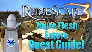 Runescape 3: Zogre Flesh Eaters Quest Guide!