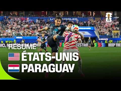 Coupe du monde 2026 : États-Unis - Paraguay, le résumé