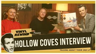 Hollow Coves interview | Vinyl Rewind Podcast