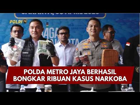 PRESISI UPDATE: POLDA METRO JAYA BERHASIL BONGKAR RIBUAN KASUS NARKOBA 11/04/2026 14.00