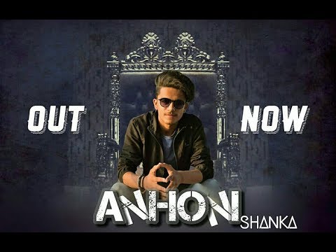 ANHONI | SHANKA | HINDI RAP | HIP HOP SONG