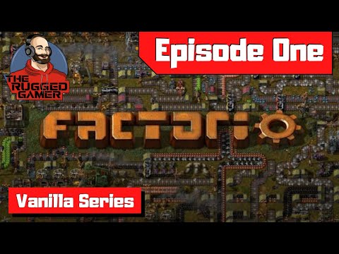 Factorio - Vanilla Megabase Series | Episode One | Starting the new base