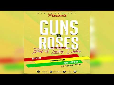 DJ DANNIE BOY_GUNS & ROSES MIXTAPE (BEST OF LUCKY DUBE