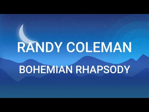 Randy Coleman - Queen Bohemian Rhapsody (AMAZING Queen Cover Lyric video by indie500show.com)