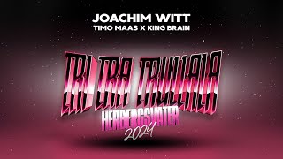 Joachim Witt, Timo Maas &amp; King Brain - Tri Tra Trullala (Herbergsvater 2024)