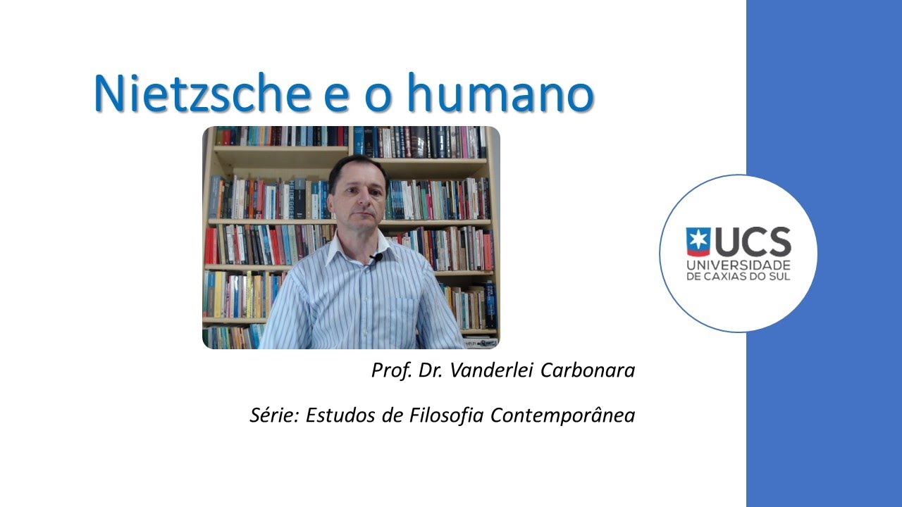 Nietzsche e o humano