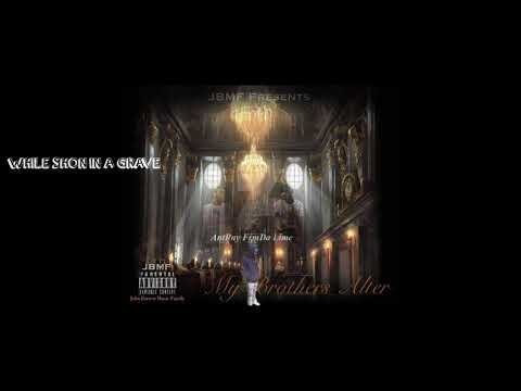 AntRay FrmDa Lime Ft LHPBoogeyManStrap- While Shon Ina Grave