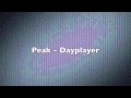 Dayplayer - Peak 