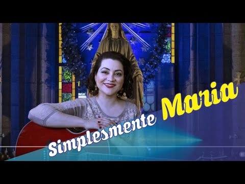 Simplesmente Maria de Nazaré - CATÓLICA