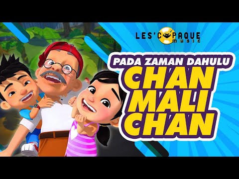 Pada Zaman Dahulu - Chan Mali Chan (Music Video)