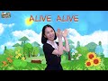 Alive Alive Alive Forevermore Action Song Christian Children Song