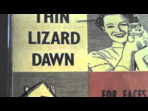 Thin Lizard Dawn - 
