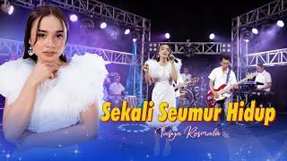 Download lagu Tasya Rosmala - SEKALI SEUMUR HIDUP // Kau hadir bagai dalam mimpi mp3 Download lagu Tasya Rosmala - SEKALI SEUMUR HIDUP // Kau hadir bagai dalam mimpi mp3